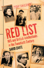 Red List: MI5 and British Intellectuals in the Twentieth Century By David Caute Cover Image