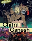 Chitra Ganesh Cover Image