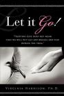 Let it Go! By Virginia Harrison Cover Image