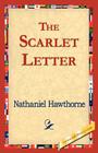 The Scarlet Letter By Nathaniel Hawthorne, 1stworld Library (Editor) Cover Image