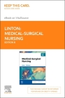 Medical-Surgical Nursing Elsevier eBook on Vitalsource (Retail Access Card) By Adrianne Dill Linton, Mary Ann Matteson Cover Image