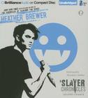 Second Chance (Slayer Chronicles #2) By Heather Brewer, Alexander Cendese (Read by) Cover Image