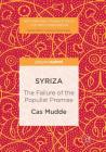 Syriza: The Failure of the Populist Promise (Reform and Transition in the Mediterranean) Cover Image