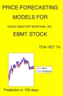 Price-Forecasting Models for Eagle Bancorp Montana, Inc. EBMT Stock By Ton Viet Ta Cover Image