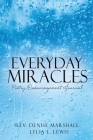 Everyday Miracles: Poetry/Encouragement Journal By Denise Marshall, Lelia L. Lewis Cover Image