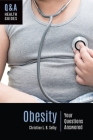 Obesity: Your Questions Answered (Q&A Health Guides) Cover Image