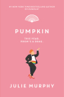 Pumpkin (Dumplin') By Julie Murphy Cover Image