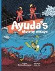 Ayuda's Stormy Escape By Bemma Akyeampong, Adam Kee (Illustrator) Cover Image