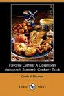 Favorite Dishes: A Columbian Autograph Souvenir Cookery Book (Dodo Press) By Carrie V. Shuman Cover Image