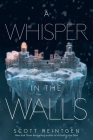 A Whisper in the Walls (Waxways #2) Cover Image