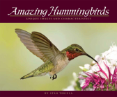 Amazing Hummingbirds: Unique Images and Characteristics (Wildlife Appreciation) Cover Image