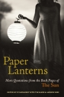 Paper Lanterns: More Quotations from the Back Pages of The Sun By Sy Safransky (Editor), Tim McKee (Editor), Andrew Snee (Editor) Cover Image