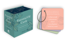 Essential Oil Cards: Aromatherapy Edition By Hallie Marie Cover Image