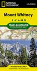 Mount Whitney Map (National Geographic Trails Illustrated Map #322) By National Geographic Maps - Trails Illust Cover Image