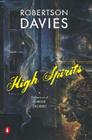 High Spirits: A Collection of Ghost Stories By Robertson Davies Cover Image