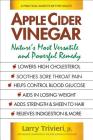 Apple Cider Vinegar: Nature's Most Versatile and Powerful Remedy Cover Image