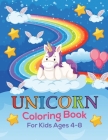 Unicorn Coloring Book for Kids Ages 4-8: Unicorn Coloring Book for Teens, Very Easy to Color and Draw Even a Beginner, To Develop Gratitude and Mindfu Cover Image