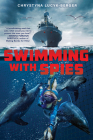 Swimming with Spies By Chrystyna Lucyk-Berger Cover Image