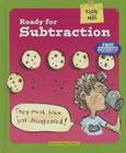 Ready for Subtraction (Ready for Math) By Rebecca Wingard-Nelson Cover Image