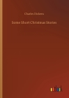 Some Short Christmas Stories Cover Image