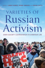 Varieties of Russian Activism: State-Society Contestation in Everyday Life By Jeremy Morris (Editor), Andrei Semenov (Editor), Regina Smyth (Editor) Cover Image