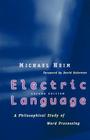 Electric Language: A Philosophical Study of Word Processing; Second Edition Cover Image