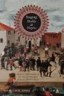 Staging Habla de Negros: Radical Performances of the African Diaspora in Early Modern Spain (Iberian Encounter and Exchange #3) By Nicholas R. Jones Cover Image