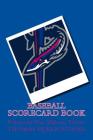 Baseball Scorecard Book: Pensacola Blue Wahoos Theme By Thomas Publications Cover Image