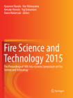 Fire Science and Technology 2015: The Proceedings of 10th Asia-Oceania Symposium on Fire Science and Technology By Kazunori Harada (Editor), Ken Matsuyama (Editor), Keisuke Himoto (Editor) Cover Image