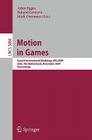 Motion in Games: Second International Workshop, MIG 2009, Zeist, the Netherlands, November 21-24, 2009 Cover Image