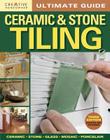 Ultimate Guide: Ceramic & Stone Tiling, 3rd Edition Cover Image