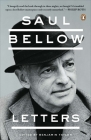 Saul Bellow: Letters By Saul Bellow, Benjamin Taylor (Editor) Cover Image