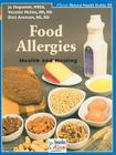 Food Allergies: Health and Healing (Alive Natural Health Guides #39) By Jo Stepaniak, Vesanto Melina, Dina Aronson Cover Image