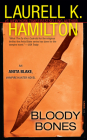 Bloody Bones: An Anita Blake, Vampire Hunter Novel By Laurell K. Hamilton Cover Image