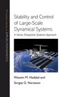 Stability and Control of Large-Scale Dynamical Systems: A Vector Dissipative Systems Approach By Wassim M. Haddad, Sergey G. Nersesov Cover Image