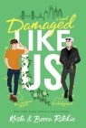 Damaged Like Us (Special Edition Hardcover) Cover Image