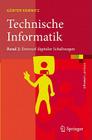 Technische Informatik: Band 2: Entwurf Digitaler Schaltungen (eXamen.Press) By Günter Kemnitz Cover Image