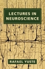 Lectures in Neuroscience Cover Image