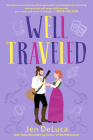 Well Traveled By Jen DeLuca Cover Image