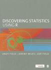 Discovering Statistics Using R By Andy Field, Jeremy Miles, Zoe Field Cover Image