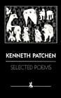 Selected Poems By Kenneth Patchen Cover Image