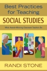 Best Practices for Teaching Social Studies: What Award-Winning Classroom Teachers Do Cover Image