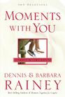 Moments with You: Daily Connections for Couples By Dennis Rainey, Barbara Rainey Cover Image