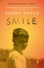 Smile: A Novel By Roddy Doyle Cover Image