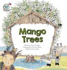Mango Trees (Global Kids Storybooks) By Tae-Yeon Kim, Gu-Seon Muhn (Illustrator) Cover Image