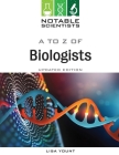 A to Z of Biologists, Updated Edition By Lisa Yount Cover Image