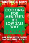 Meniere Man In The Kitchen. COOKING FOR MENIERE'S THE LOW SALT WAY. ITALIAN. Cover Image