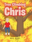 Tree Climbing Chris Cover Image