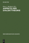 Aspekte der Dialekttheorie (Reihe Germanistische Linguistik #46) By Klaus J. Mattheier (Editor) Cover Image