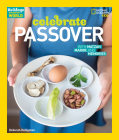 Holidays Around the World: Celebrate Passover: With Matzah, Maror, and Memories By Deborah Heiligman Cover Image